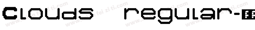Clouds regular字体转换